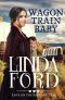 [Love on the Santa Fe Trail 01] • Wagon Train Baby